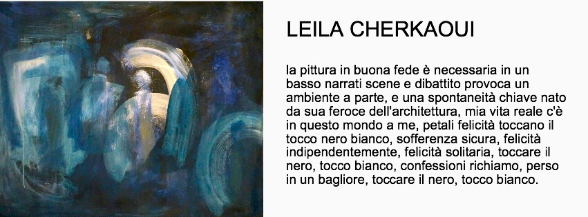 Leila Cherakoui -Mostra Spiritual Bridges